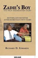 Zadie's Boy: The Troy Maeweather Story 1450022944 Book Cover