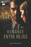 Un romance entre rejas 1801160643 Book Cover