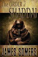 The Order of Shaddai 1450560342 Book Cover