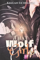 That Wolf Girl: Tasha's Story, Book 1 B0BS3867G9 Book Cover