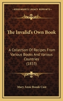 The Invalid's Own Book 0469667893 Book Cover