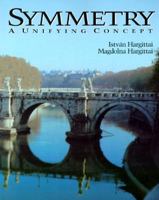 Symmetry: A Unifying Concept 0679769455 Book Cover