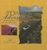 The Divine Adventure: Inspirations for the Journey 1404100520 Book Cover