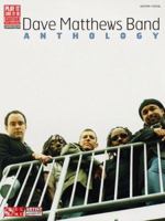 Dave Matthews Band - Anthology (Guitar) 1603780114 Book Cover