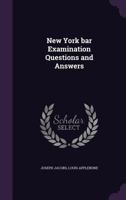 New York bar Examination Questions and Answers 1355193613 Book Cover