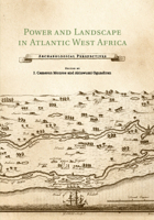Power and Landscape in Atlantic West Africa 1108978304 Book Cover