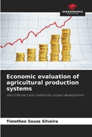 Economic evaluation of agricultural production systems 6205821486 Book Cover
