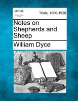 Notes On Shepherds And Sheep 1275118119 Book Cover