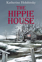 The Hippie House 1551433168 Book Cover