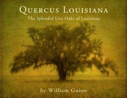 Quercus Louisiana 0578450879 Book Cover