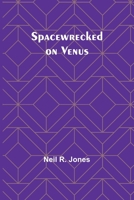 Spacewrecked on Venus 9361477587 Book Cover
