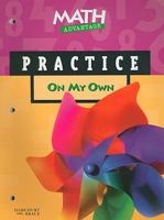 Math Advantage on My Own Practice Workbook, Grade K 0153079274 Book Cover