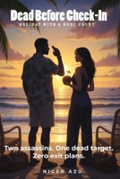 DEAD BEFORE CHECK-IN: Holiday with a Body Count B0GC4FZ4MS Book Cover