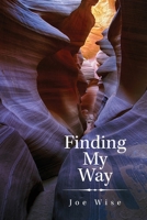 Finding My Way 1982267550 Book Cover
