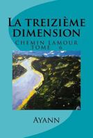 La treizi�me dimension 1534809821 Book Cover