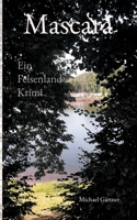 Mascara: Ein Felsenland Krimi 3754346776 Book Cover