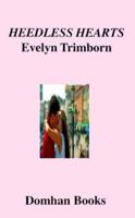 Heedless Hearts 1583452516 Book Cover