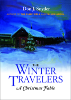 The Winter Travelers: A Christmas Fable 0892729228 Book Cover
