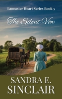 A Silent Vow (Lancaster Hearts) B0FL39SKT5 Book Cover