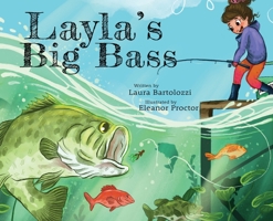 Layla's Big Bass 1737493705 Book Cover