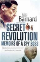 Secret revolution: Memoirs of a spy boss 0624074579 Book Cover