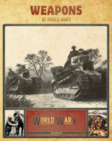 Weapons of World War I 1577659171 Book Cover