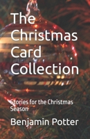 The Christmas Card Collection: Stories for the Christmas Season B0BQXW8KDY Book Cover