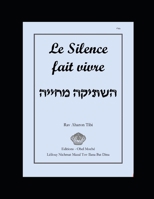 Le Silence Fait Vivre B09K21LZJY Book Cover
