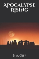 Apocalypse Rising B08PRNBR1J Book Cover