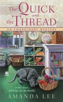 The Quick and the Thread 0451230965 Book Cover