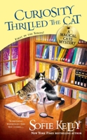 Curiosity Thrilled the Cat 0451232496 Book Cover