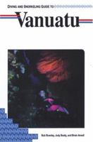 Diving and Snorkeling Guide to Vanuatu 1559920807 Book Cover