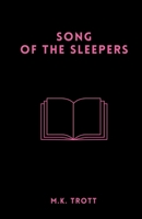 Song of the Sleepers 1763870715 Book Cover