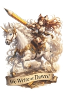 We Write at Dawn! B0H4X1H9HS Book Cover