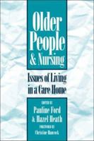 Older People & Nursing: Issues Care Home 0750624388 Book Cover