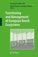 Functioning and Management of European Beech Ecosystems 3642269125 Book Cover