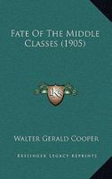 Fate of the Middle Classes 1120194849 Book Cover