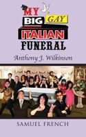 My Big Gay Italian Funeral 0573702144 Book Cover