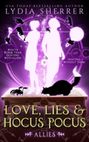 Love, Lies, and Hocus Pocus: Allies 0997339152 Book Cover