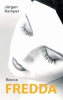 Fredda: Bocca 3347243935 Book Cover