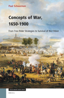 Concepts of War, 1650-1900: From Free-Rider Strategies to Survival of the Fittest 9004536663 Book Cover