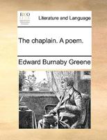 The chaplain. A poem. 1140938703 Book Cover