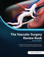 The Vascular Surgery Review Book, Second Edition B0C91JYNRL Book Cover