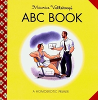 Maurice Vellekoop's ABC Book: A Homoerotic Primer 1931160007 Book Cover