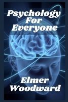 Psychology For Everyone: How to pick up a key to any person B09SW4TL1P Book Cover