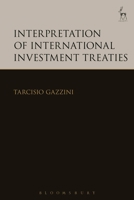 Interpretation of International Investment Treaties 1849462682 Book Cover