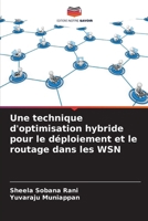 Une technique d'optimisation hybride pour le déploiement et le routage dans les WSN (French Edition) 6207122119 Book Cover