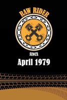Raw Rider Since April 1979: Initial Raw Rider Since April 1979 Notebook for Motorcycle Rider, Black & Yellow 6 x 9 with 120 pages Soft Matte Cover 1671289528 Book Cover