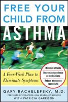 Free Your Child from Asthma 0071459863 Book Cover