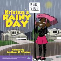 Kristen's Rainy Day 0692173811 Book Cover